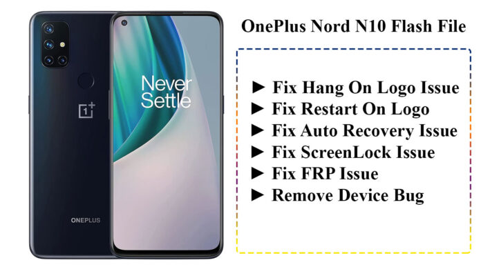 Oneplus nord n10 5G Remove Hang onlogo, remove frp, reboot issue fix remove application bug