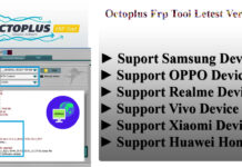 Octoplus Frp Tool octoplus frp tool letest version Support samsung, oppo, realme, vivo, xiaomi, huawei, honor