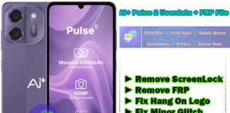 Ai+ Pulse 2 FRP Remove File Ai+ Pulse 2 FRP Remove File fix screenlock remove frp Fix hang on Logo