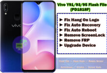 Vivo Y91/93/95 PD1818F Flash File Vivo Y91/93/95 PD1818F Flash file download Fix hang on logo, fix auto recovery, Fix Auto reboot remove screenlock, remove frp, upgrade device
