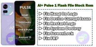 Ai+ Pulse 1 Flash_File Ai+ Pulse 1 Flash_File