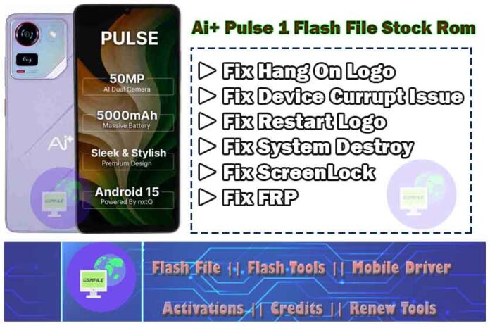 Ai+ Pulse 1 Flash_File